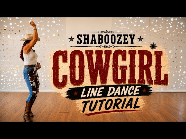 SHABOOZEY- COWGIRL - EASY LINE DANCE TUTORIAL!