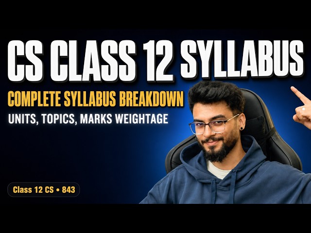 Full Walkthrough | Class 12 Computer Science Syllabus 2026-27
