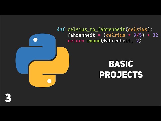 Basic Projects - Python Tutorial (3)