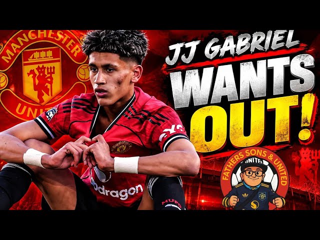 JJ GABRIEL WANTS OUT OF MAN UTD?! 🚨 Shock Academy News & My Full Thoughts!