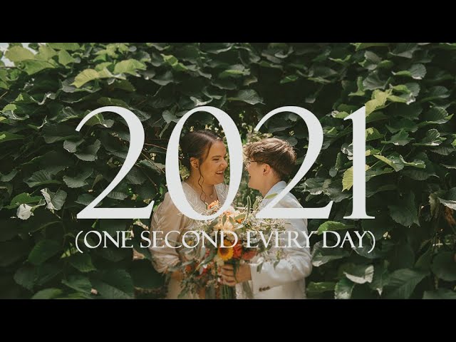 filming one second every day of 2021