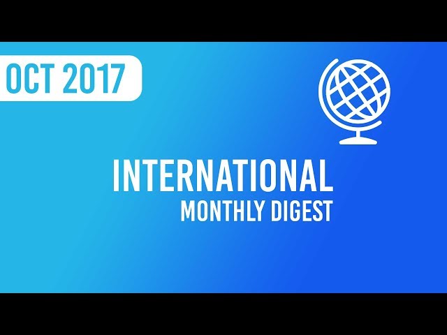 Monthly Digest - International Current Affairs November 2017