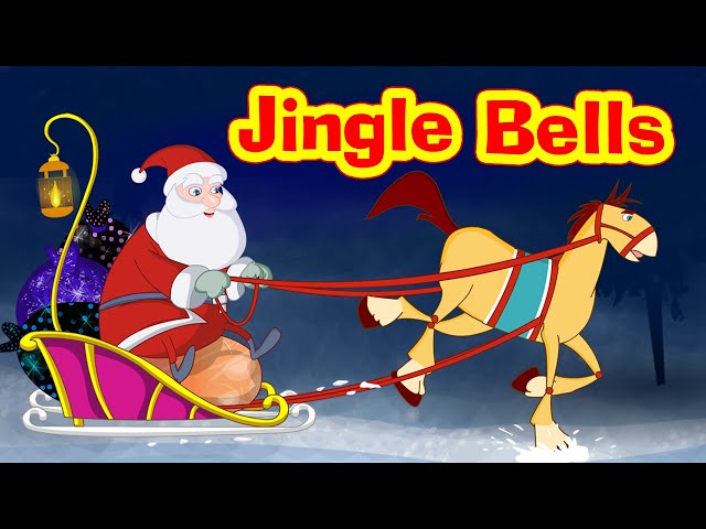 Jingle Bells I Christmas Songs I Christmas Carols I Jingle Bell Jingle Bell Jingle All The Way