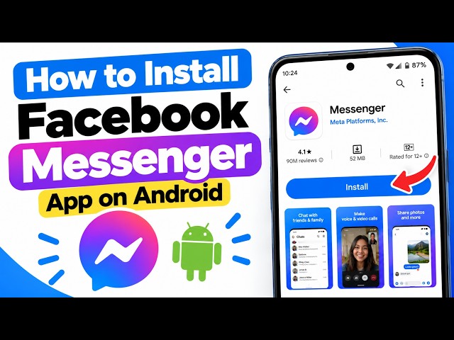 How To Install Facebook Messenger App On Android Phone