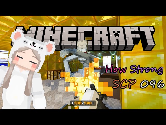 How Strong With SCP-096 |Minecraft|