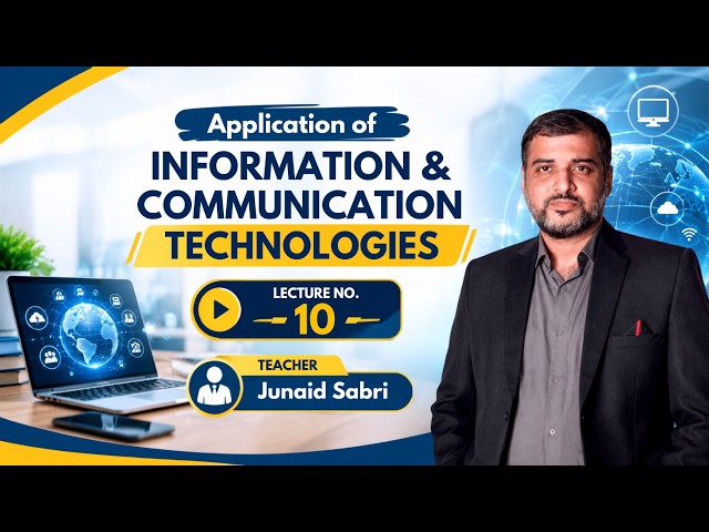Applications of ICT | Lecture 10: Formulas & Functions in MS Excel | Excel Basics