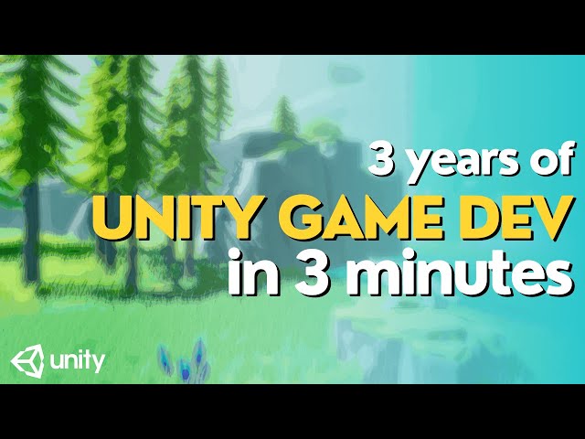 3 YEARS OF GAME DEV IN 3 MINUTES | Unity Devlog #1
