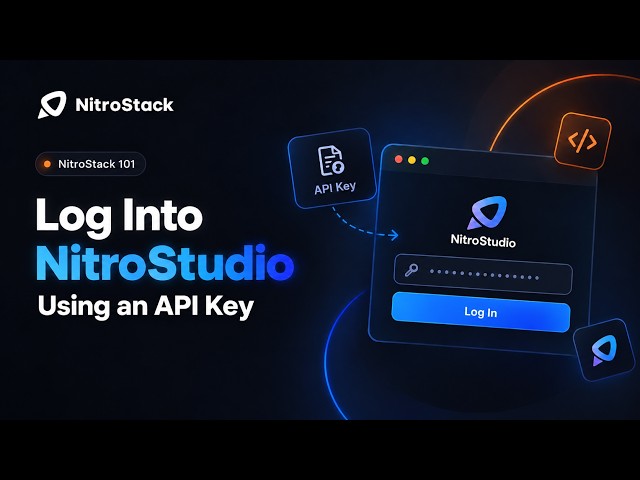 Log Into NitroStudio Using an API Key | NitroStack 101