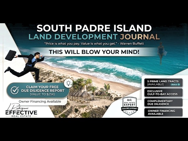 South Padre Island Land Development - Land In Paradise - South Padre Island