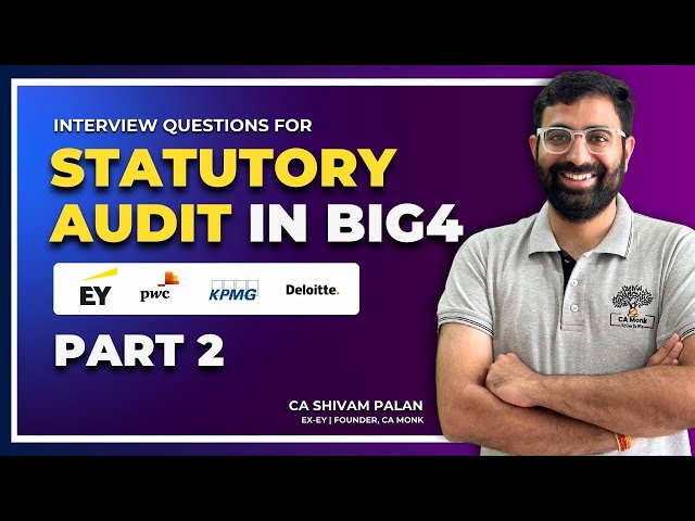 Interview Questions for Statutory Audit in Big 4 | PwC Interview Experience | EY Big 4 Interview