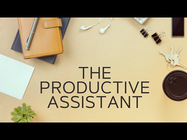 The Productive Executive Assistant - breaking the todo list hoodoo