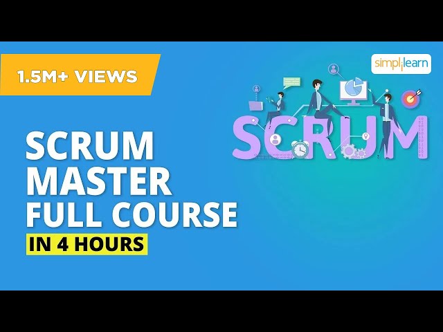Scrum Master Full Course | Scrum Master Certifications Training | Scrum Master Tutorial |Simplilearn