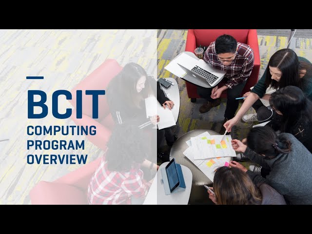 BCIT | Computing Program Overview