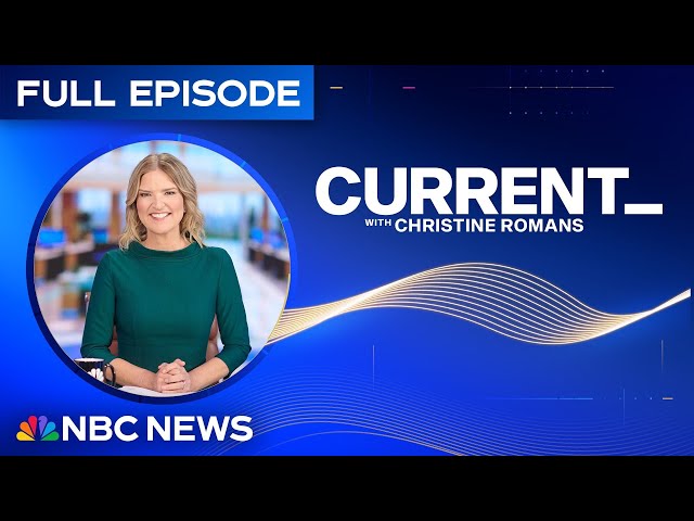 Current with Christine Romans – Sept. 23 | NBC News NOW