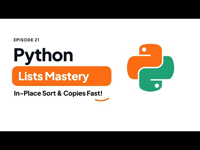 Python List Operations, In-Place Sorting & Shallow Copy Traps | Python Tutorial #21