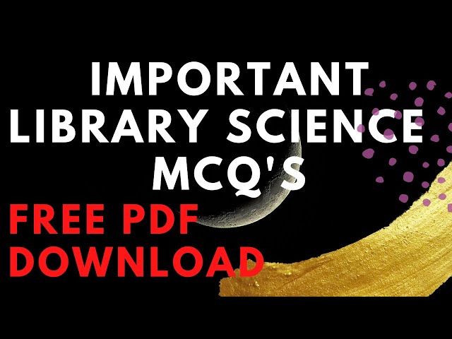 Important Library Science MCQ's | Pdf Notes
