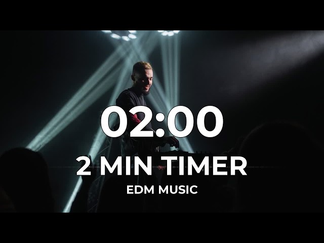 2 Minute Timer ⚡ EDM Music 128 BPM | DJ Booth | Temporizador 2 Minutos