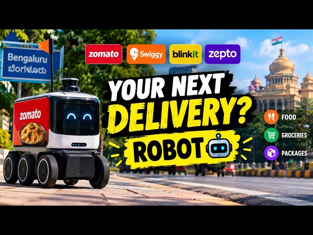 Food Delivery Robots Are Coming! 🤖 Could Swiggy, Zomato & Blinkit Use Robots in Bengaluru?