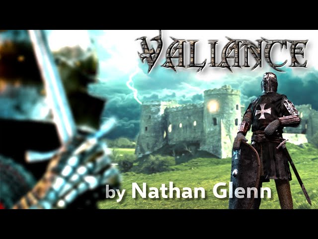 EPIC CINEMATIC MUSIC | 'Valiance' by Nathan Glenn | New Cinematic Track