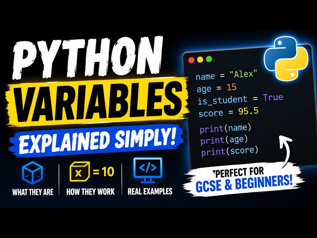 Python Variables Made Easy (GCSE Computer Science)