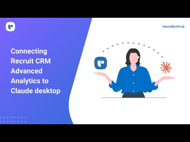 How to connect Recruit CRM Advanced Analytics to Claude desktop