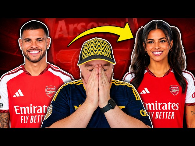 I Turned Every Arsenal Player Into a Woman… 😭