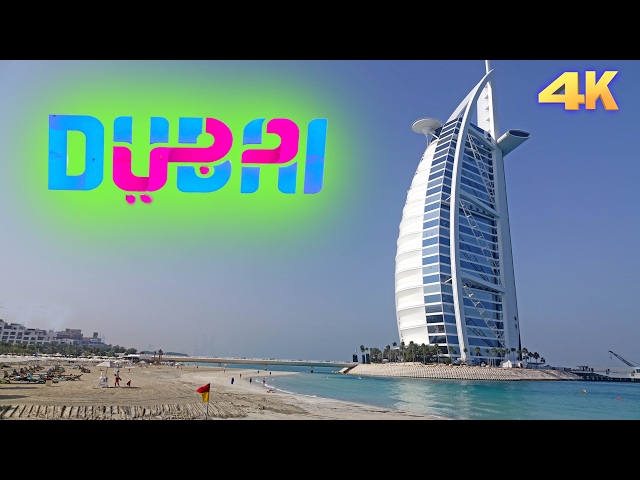 DUBAI - UNITED ARAB EMIRATES 4K