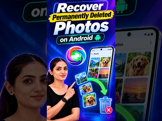 How to Recover Deleted Photos After Emptying Trash on Android