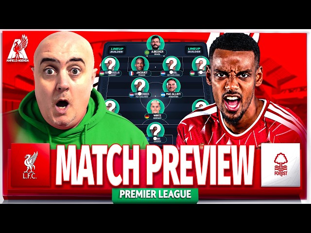 LIVERPOOL vs NOTTINGHAM FOREST! Starting XI Prediction & Preview