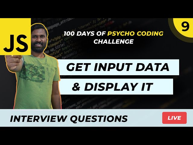 DAY 9 | JS How to get input data and display to DOM | 100 Days Of JS Coding Challenge Malayalam