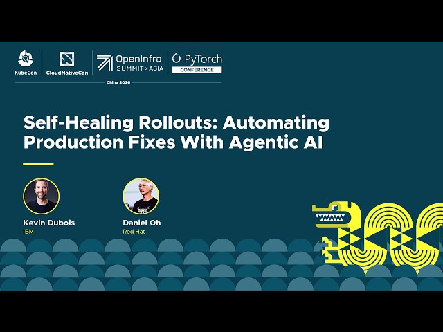 Self-Healing Rollouts: Automating Production Fixes With Agentic AI - Kevin Dubois & Daniel Oh