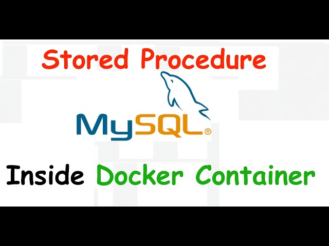 Creating stored procedure inside mysql docker container