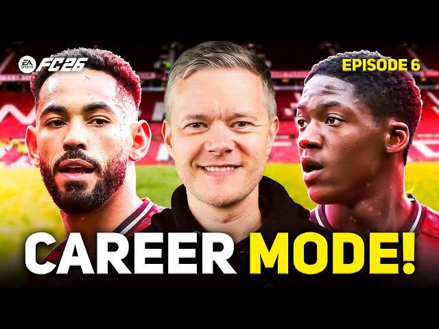 MAN UTD FC 26 CAREER MODE! EPISODE 6