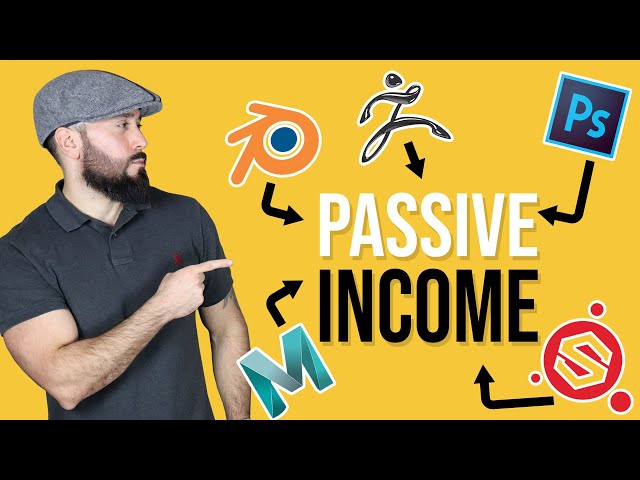 Passive Income Ideas Every 3D Artist Needs to Know in 2023!