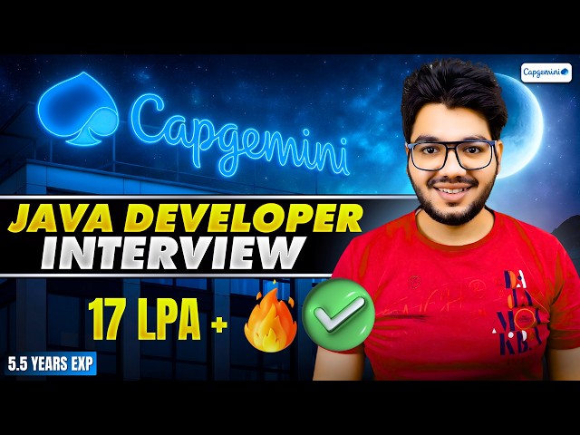 Capgemini Java Developer Interview Experience & Questions [ 17 LPA+ ]