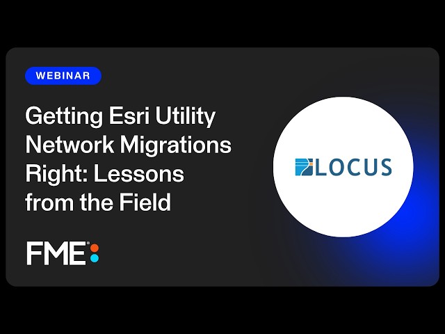 Getting Esri Utility Network Migrations Right: Lessons from the Field