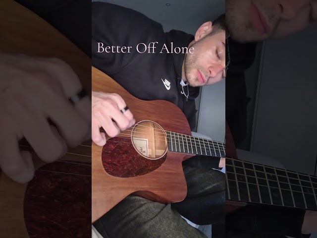 Better Off Alone #guitar #guitarcraft #cover #acousticguitar #music #acoustic