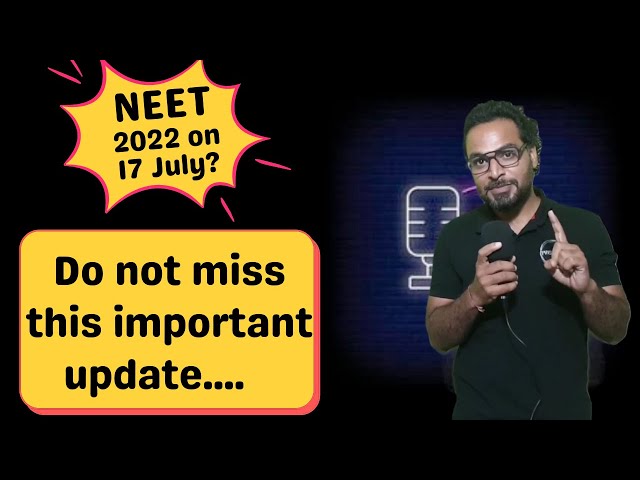 NEET 2022 DATES CONFIRMED | NEET on JULY 17 | Registration Starting from 2nd April