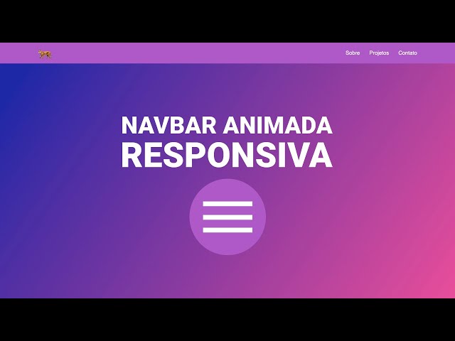 Como Fazer um Menu Navbar Responsivo Animado - Tutorial HTML, CSS e JavaScript para Iniciantes