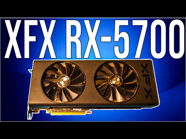 XFX RX-5700: A SUPER GPU AT A PRICE SO LOW YOU WON'T BELIEVE IT