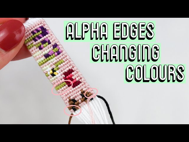COLOUR CHANGES ON ALPHA EDGES [CC] || Friendship Bracelets