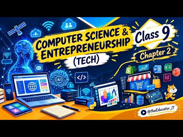 ​Computer Science and entrepreneurship (Tech)| Class 9 | Unit 2 | Lecture 5