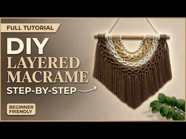 DIY Layered Macrame Wall Hanging Tutorial | Modern Boho Decor Step by Step