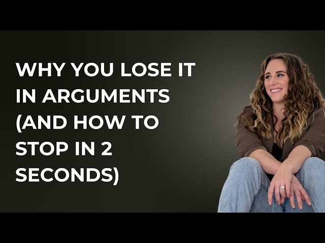 Why You Lose It in Arguments (And How to Stop in 2 Seconds)