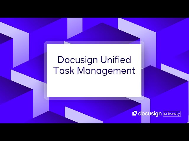 Docusign Unified Task Management