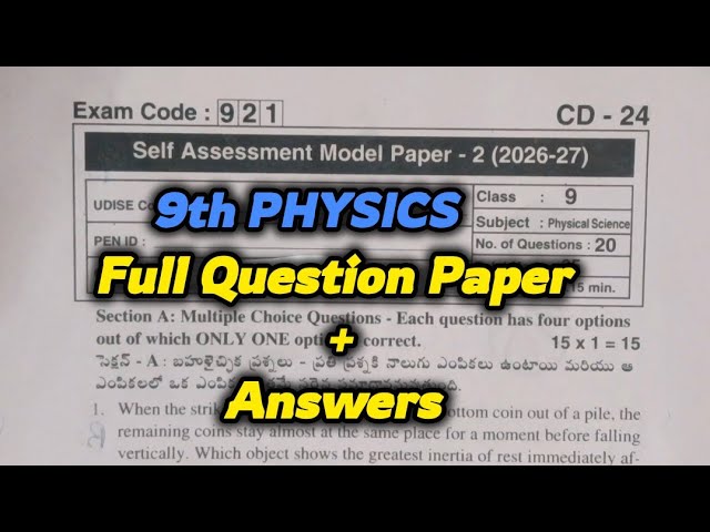 9th 💯Real PHYSICS SELF ASSESSMENT-2 QUESTION PAPER+ANSWER KEY 2026-27 | 9th 💯PHYSICS SAMP-2 Paper Ky