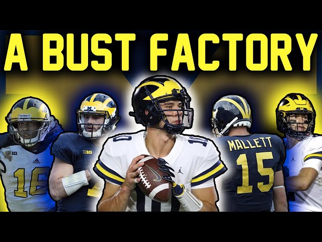 Michigan is Where a QUARTERBACKS Career GOES TO DIE (Are They a Bust Factory?)
