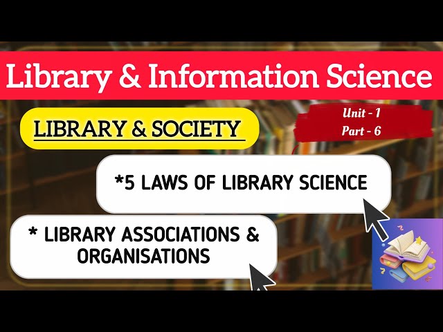 5 Laws of Library Science & Library Organizations & Associations Unit 1 #librarian #libraryscience
