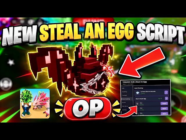 [NO KEY] NEW Steal An Egg Script! (Roblox) | 🥚AUTO FARM RARE EGGS   + DR SCRAMBLE EVENT & More