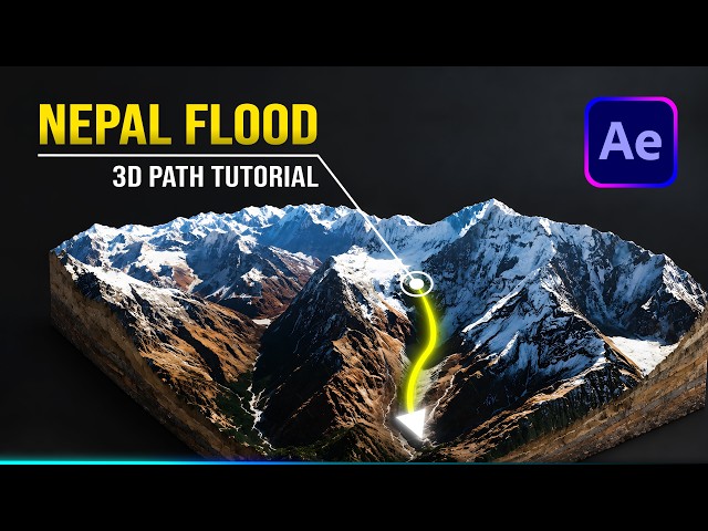 I Mapped the Nepal Flood's Path in 3D (Google Earth Studio + After Effects Tutorial)